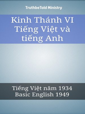 cover image of Kinh Thánh VI Tiếng Việt và tiếng Anh